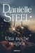 UNA NOCHE MAGICA - STEEL, DANIELLE