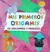 MIS PRIMEROS ORIGAMIS - UNICORNIOS Y PRI - - comprar online