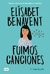 FUIMOS CANCIONES(CANCIONES Y RECUERDOS 1 - ELISABET BENAVENT