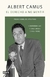 DERECHO A NO MENTIR CONFERENCIAS Y DISCURSOS 1936- - CAMUS ALBERT (PREMIO NOBEL DE