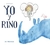 YO Y RINO - GARRIDO, JAVIER