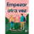 EMPEZAR OTRA VEZ - EMMA LORD