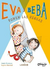EVA Y BEBA 9 PONEN LAS REGLAS - BARROWS ANNIE / BLACKALL SOPHI