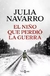 EL NIÑO QUE PERDIO LA GUERRA - NAVARRO, JULIA