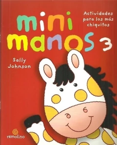 Mini Manos 3. Actividades para los más pequeños