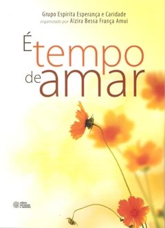 É tempo de Amar - comprar online