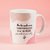 Caneca - Não há nada mais empoderador do que uma mulher que sabe o seu valor!