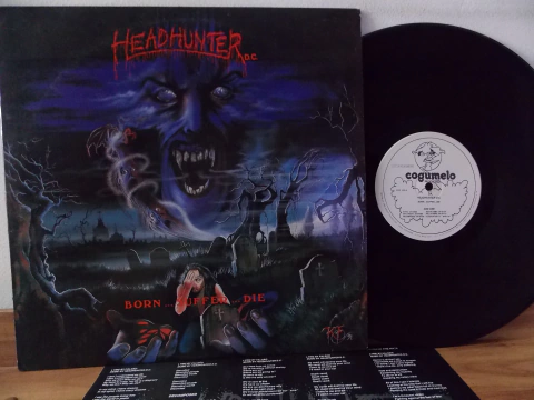 LP HEADHUNTER D.C. - BORN SUFFED DIE - 1991 - C/ ENCARTE - COGUMELO – 1ª EDIÇÃO
