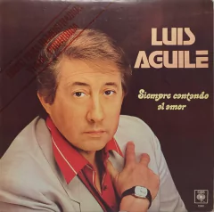 Vinilo Lp - Luis Aguile - Siempre Cantando Al Amor 1985 Arg - comprar online