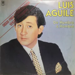 Vinilo Lp - Luis Aguile - De Hombre A Hombre 1983 Argentina - comprar online