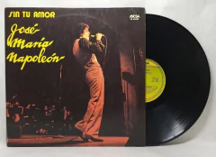 Vinilo Lp - Jose Maria Napoleon - Sin Tu Amor 1980 Argentina en internet