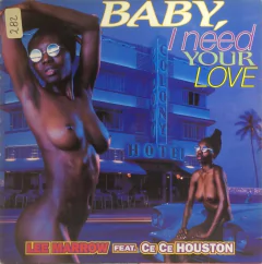 Vinilo Maxi Lee Marrow Feat. Ce Ce Houston Baby, I Need Your