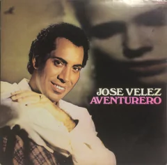 Vinilo Lp - Jose Velez - Aventurero 1986 Argentina - comprar online