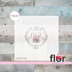 Stencil Feliz día FDA02