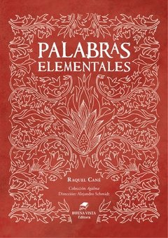 PALABRAS ELEMENTALES - RAQUEL CANÉ