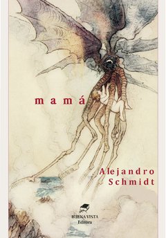 MAMÁ - ALEJANDRO SCHMIDT