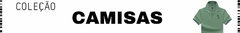 Banner da categoria CAMISAS