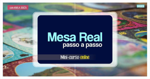 Curso Mesa Real Passo a passo - BRINDE