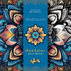 Libro para colorear mandalas ser interior Meditacion 36 pag 90 gramos