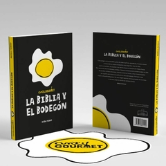 La biblia y el bodegón. Antigourmet