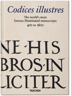 Codices illustres. Die schönsten illuminierten Handschriften der Welt 400 bis 1600 en internet