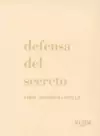 DEFENSA DEL SECRETO