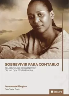 SOBREVIVIR PARA CONTARLO - COMO DESCUBRI A DIOS EN MEDIO DEL HOLOCAUSTO - comprar online