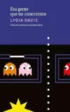 Esa gente que no conocemos - comprar online