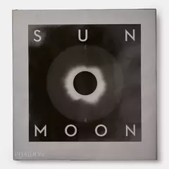 Sun and Moon: A Story of Astronomy, Photography and Cartography - comprar online