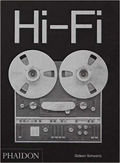 Hi-Fi: The History of High-End Audio - comprar online