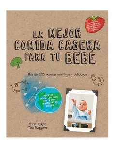 La mejor comida casera para tu bebé - comprar online