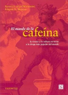 EL MUNDO DE LA CAFEINA - CIENCIA Y CULTURA - comprar online