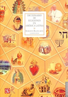 DICCIONARIO DE RELIGIONES EN AMERICA LATINA - comprar online