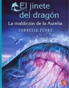 El jinete del dragón [3] La maldición de la Aurelia