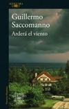 ARDERA EL VIENTO (PREMIO ALFAGUARA 2025)