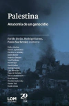 Palestina. Anatomia de un genocidio
