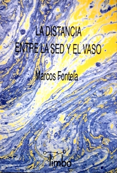 La distancia entre la sed y el vaso