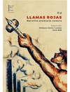 LLAMAS ROJAS NARRATIVA PROLETARIA COREANA