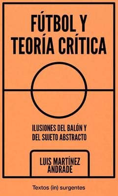 Fútbol y teoría crítica