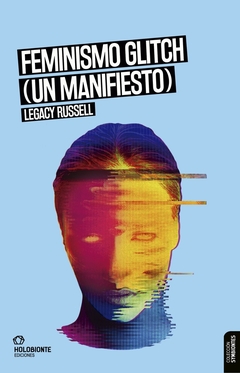 Feminismo Glitch (Un manifiesto)