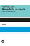 Si auschwitz no es nada