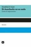 Si auschwitz no es nada