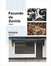 Facundo De Zuviria. Estampas