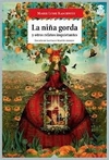 La niña gorda y otros relatos inquietantes - comprar online