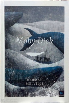 ** MOBY DICK. O LA BALLENA