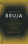 COMO SER UNA BRUJA MODERNA - comprar online