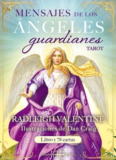 MENSAJES DE LOS ANGELES GUARDIANES TAROT ( LIBRO + CARTAS )