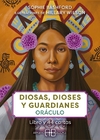 DIOSAS, DIOSES Y GUARDIANES ORÁCULO ( LIBRO + CARTAS )