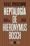 Heptalogía de Hieronymus Bosch