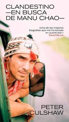 CLANDESTINO - EN BUSCA DE MANU CHAO-